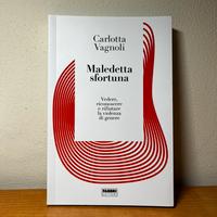 Maledetta sfortuna di Carlotta Vagnoli