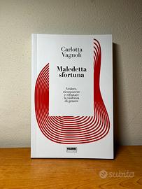 Maledetta sfortuna di Carlotta Vagnoli