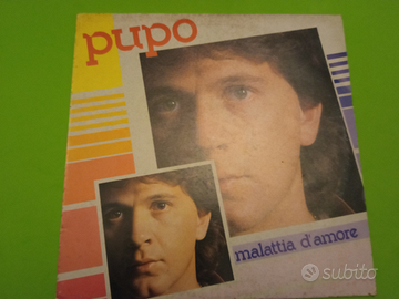 Pupo - Malattia d'amore - vinile 33 giri
