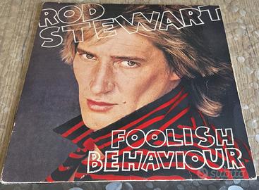 ROD STEWART FOOLISH BEHAVIOUR VINILE 33 GIRI 1980