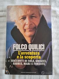 Folco Quilici L'avventura e la scoperta Libro 1989
