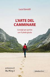 L'arte del camminare - Nuovo