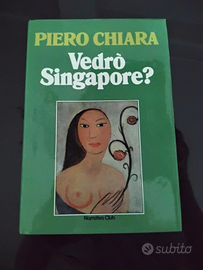 Vedro' Singapore? di Piero Chiara