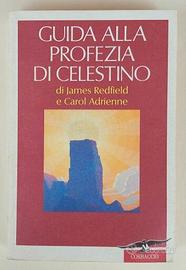 Guida alla profezia di Celestino di James Redfield