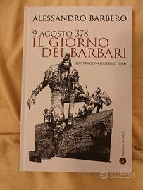 9 agosto 378. Il giorno dei barbari