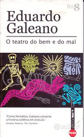 Galeano, O teatro do bem e do mal, 9788525412065