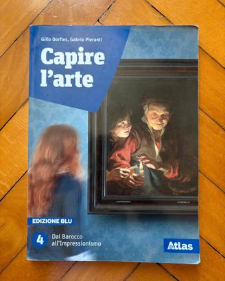 Capire L'Arte 4 Dal Barocco all'impressionismo