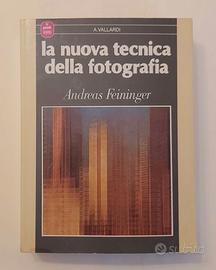 La nuova tecnica della fotografia Andreas Feininge