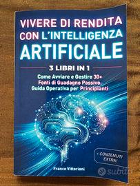 Vivere di rendita con l’intelligenza artificiale
