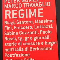 Regime.  Peter Gomez - Marco Travaglio  Bur.