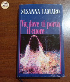 Va’ dove ti porta il cuore - Susanna Tamaro