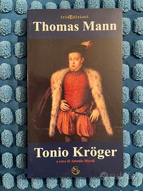 Tonio kroger - Una ballata in prosa di Thomas Mann
