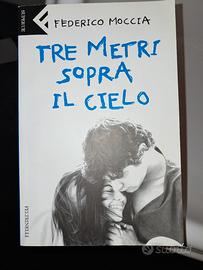 "Tre metri sopra il cielo." Federico Moccia.