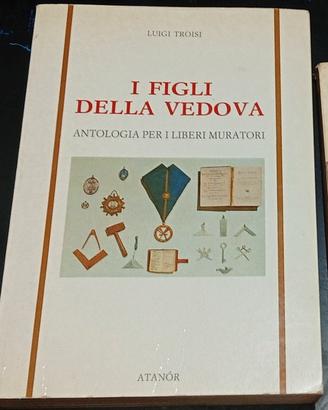 massoneria Gelli liberi muratori tre libri