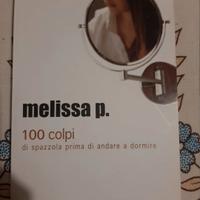 Melissa P. 100 colpi di spazzola 