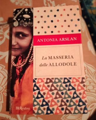" Antonia Arslan - La masseria delle allodole"