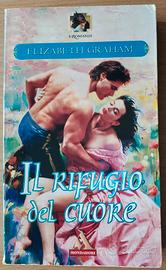 Libro Il rifugio del cuore - Elizabeth Graham