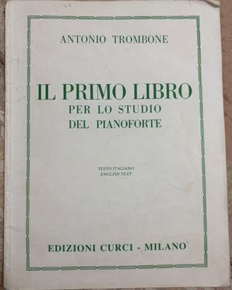 ANTONIO TROMBONE- PRIMO LIBRO STUDIO PIANOFORTE