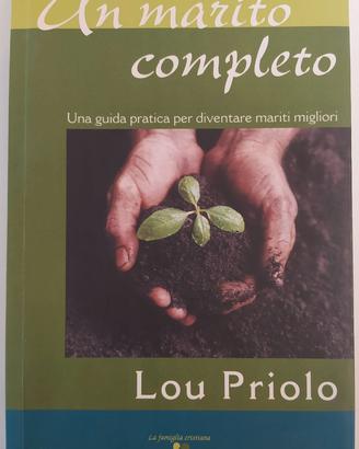 Un marito completo di Lou Priolo