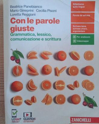 Con Le Parole Giuste. Zanichelli