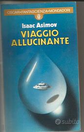 "Viaggio allucinante "di Isaac Asimov n.765 -Monda