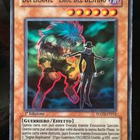 DUPLICANTE - EROE DEL DESTINO / Yugioh/POTD/ super