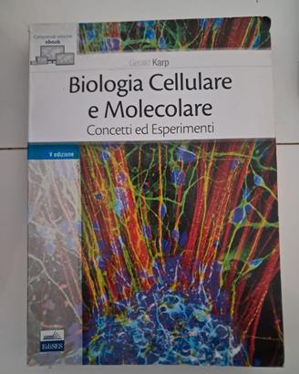 Karp biologia cellulare e molecolare