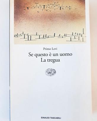 Se Questo È Un Uomo - La Tregua, Primo Levi Libro