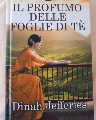 Dinah Jefferies, Il profumo delle foglie di tè