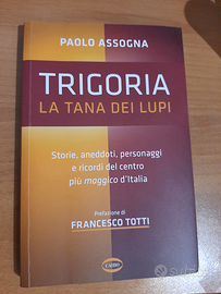 TRIGORIA La Tana dei Lupi