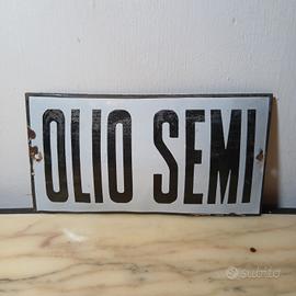 Insegna Tabella Smaltata Olio Semi