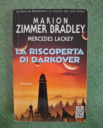 La riscoperta di Darkover - Marion Zimmer Bradley