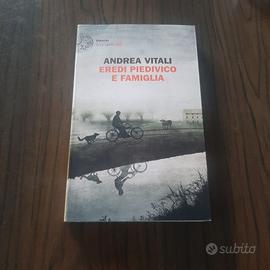 " Eredi Piedivico e famiglia" di Andrea Vitali
