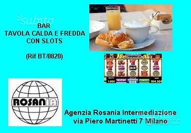 Bar tavola calda e fredda con slots (rif BT/0820)