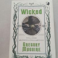 Wicke Vita e Opere della Perfida Strega dell'Ovest