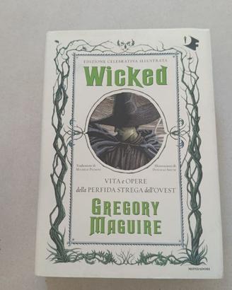Wicke Vita e Opere della Perfida Strega dell'Ovest
