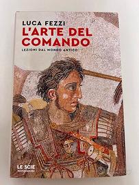Libro Fezzi L'arte del comando Nuovo