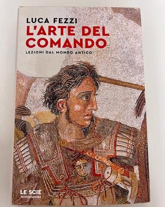 Libro Fezzi L'arte del comando Nuovo