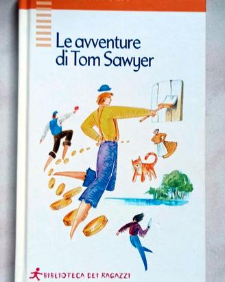 Libro "Le avventure di Tom Sawjer" di Mark Twain