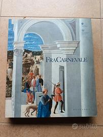 FRA CARNEVALE - UN ARTISTA RINASCIMENTALE-OLIVARES