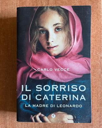 Il Sorriso di Caterina - la madre di Leonardo