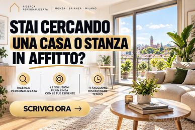 CERCHI UNA CASA  O STANZA?