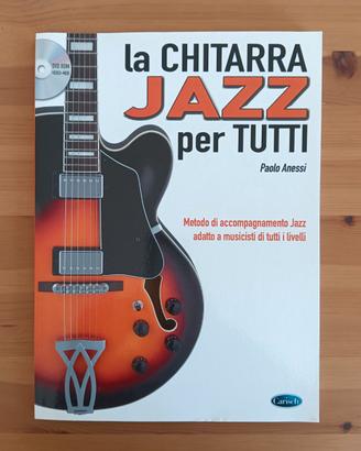 La chitarra jazz per tutti (Paolo Anessi) con DVD