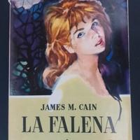 LA FALENA- j. m. Cain 1956 + altri 6 libri