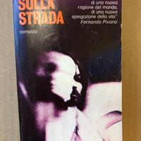 SULLA STRADA Jack Kerouac***