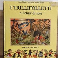 I Trillifolletti E L'Elisir Di Sole 1984