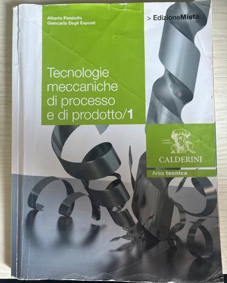 LIBRO DI TECNOLOGIE MECCANICHE USATO 3 anno