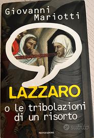 “Lazzaro,o le tribolazioni di un risorto”:romanzo