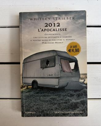2012 L'Apocalisse - Whitley Strieber Best Seller