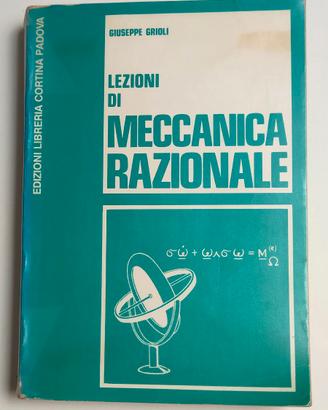 GRIOLI - LEZIONI DI MECCANICA RAZIONALE